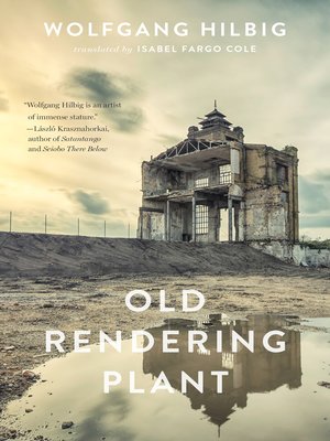 cover image of Old Rendering Plant